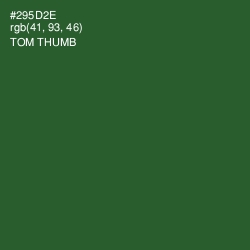 #295D2E - Tom Thumb Color Image