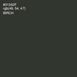 #31362F - Birch Color Image