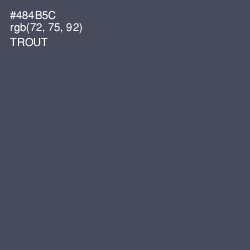 #484B5C - Trout Color Image