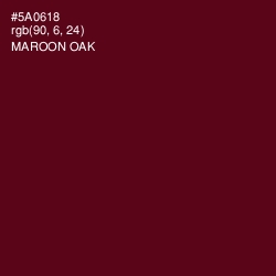 #5A0618 - Maroon Oak Color Image