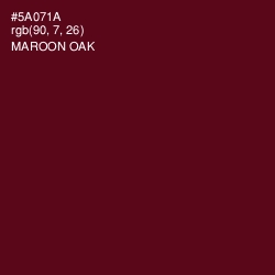 #5A071A - Maroon Oak Color Image