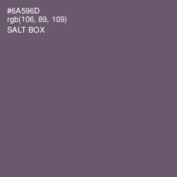 #6A596D - Salt Box Color Image