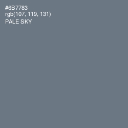 #6B7783 - Pale Sky Color Image