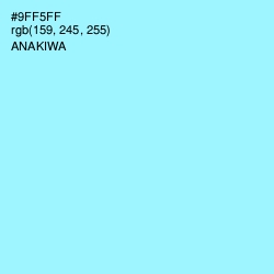 #9FF5FF - Anakiwa Color Image