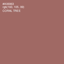 #A06963 - Coral Tree Color Image