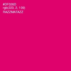#DF026D - Razzmatazz Color Image