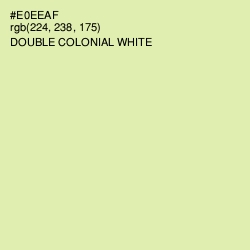 #E0EEAF - Double Colonial White Color Image