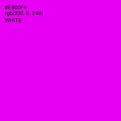#E800F4 - Magenta / Fuchsia Color Image