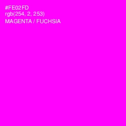#FE02FD - Magenta / Fuchsia Color Image
