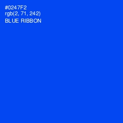 #0247F2 - Blue Ribbon Color Image