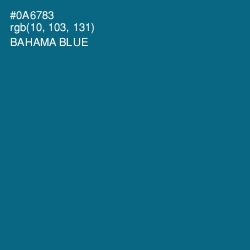 #0A6783 - Bahama Blue Color Image