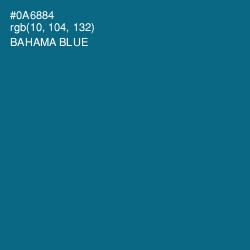 #0A6884 - Bahama Blue Color Image