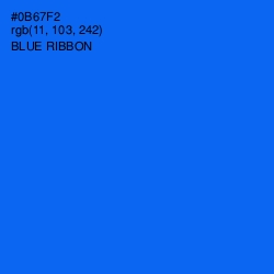 #0B67F2 - Blue Ribbon Color Image