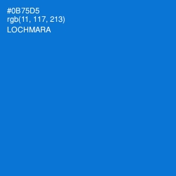 #0B75D5 - Lochmara Color Image