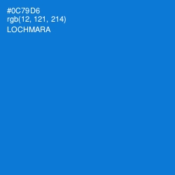 #0C79D6 - Lochmara Color Image