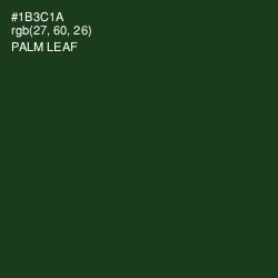 #1B3C1A - Palm Leaf Color Image