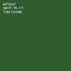 #2F5A2F - Tom Thumb Color Image