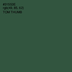 #31553E - Tom Thumb Color Image