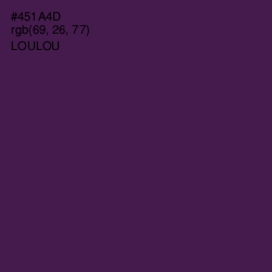 #451A4D - Loulou Color Image