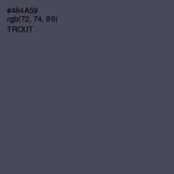 #484A59 - Trout Color Image