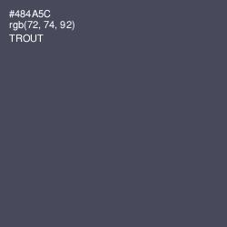 #484A5C - Trout Color Image