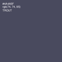 #4A4A5F - Trout Color Image