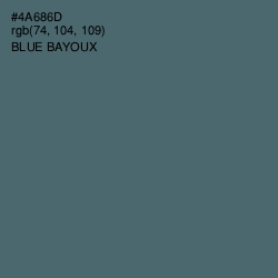 #4A686D - Blue Bayoux Color Image