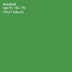 #4A964B - Fruit Salad Color Image