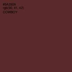 #5A292A - Cowboy Color Image