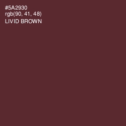 #5A2930 - Livid Brown Color Image