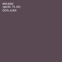 #5A4952 - Don Juan Color Image