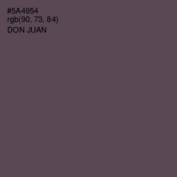 #5A4954 - Don Juan Color Image