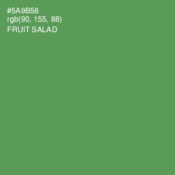 #5A9B58 - Fruit Salad Color Image