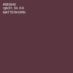 #5B3640 - Matterhorn Color Image