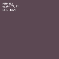 #5B4852 - Don Juan Color Image