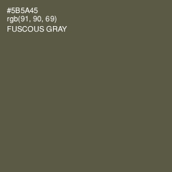 #5B5A45 - Fuscous Gray Color Image