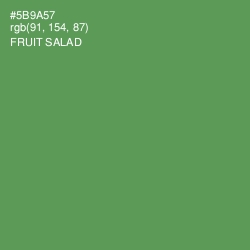 #5B9A57 - Fruit Salad Color Image