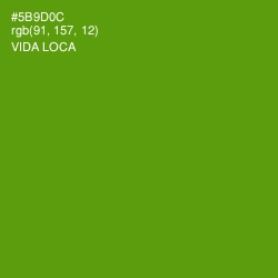 #5B9D0C - Vida Loca Color Image