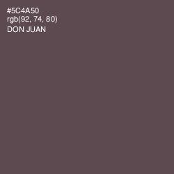 #5C4A50 - Don Juan Color Image