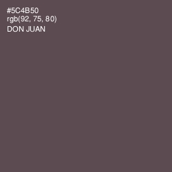 #5C4B50 - Don Juan Color Image