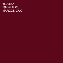 #5D081A - Maroon Oak Color Image