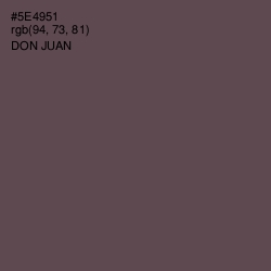 #5E4951 - Don Juan Color Image