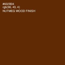 #602B04 - Nutmeg Wood Finish Color Image