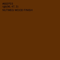 #602F03 - Nutmeg Wood Finish Color Image