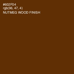 #602F04 - Nutmeg Wood Finish Color Image