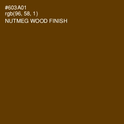 #603A01 - Nutmeg Wood Finish Color Image