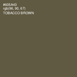 #605A43 - Tobacco Brown Color Image