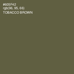 #605F42 - Tobacco Brown Color Image