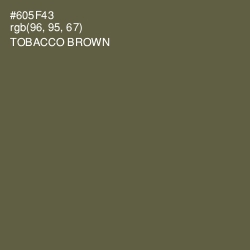 #605F43 - Tobacco Brown Color Image