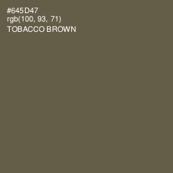 #645D47 - Tobacco Brown Color Image